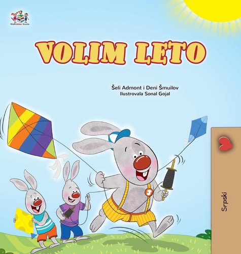 I Love Summer (Serbian Children's Book-Latin Alphabet)