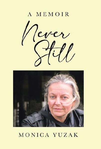 Never Still: A Memoir