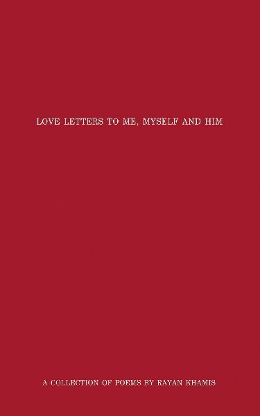 Love Letters to Me, Myself and Him