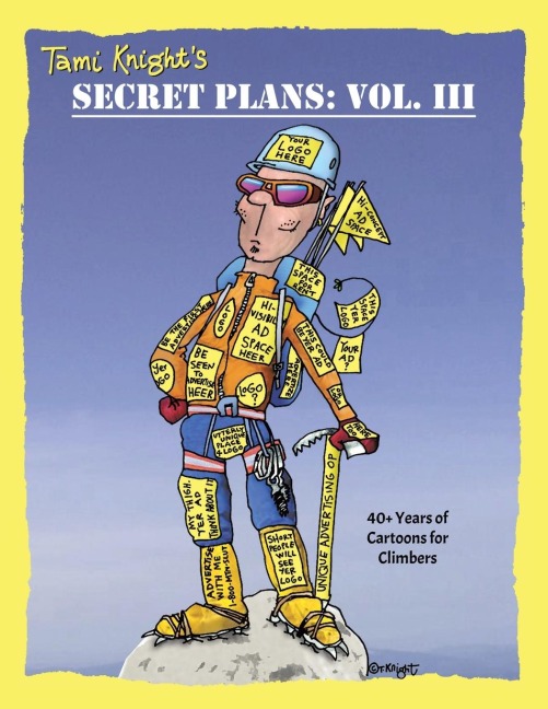 Secret Plans: 40+ Years of Cartoons for Climbers