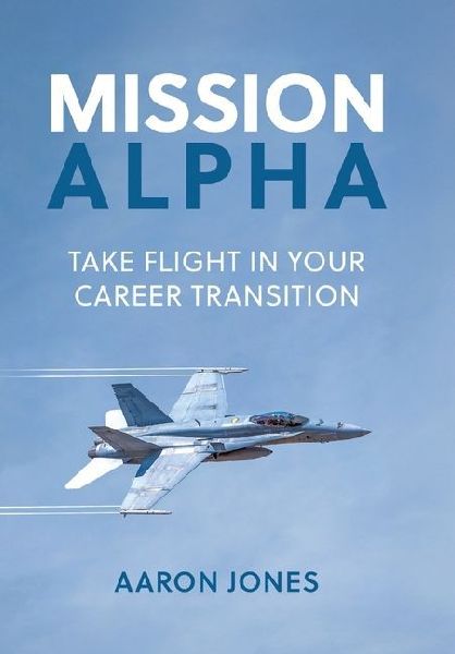 Mission Alpha: Take Flight in Your Career Transition