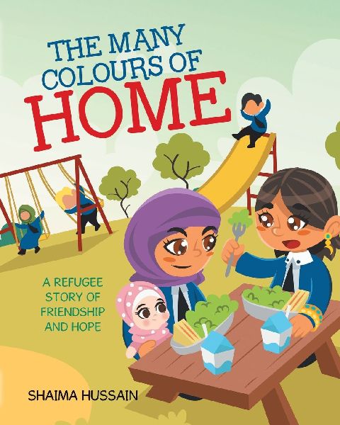 The Many Colours of Home: A Refugee Story of Friendship and Hope