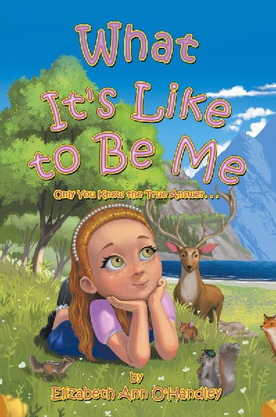 What Its Like to Be Me: Only You Know the True Answer. . .