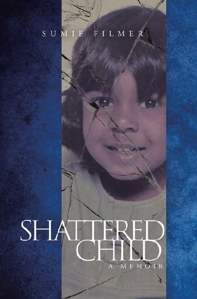 Shattered Child: A Memoir