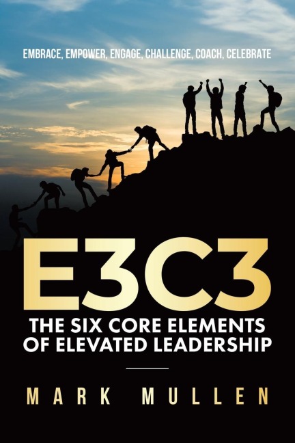 E3C3: Embrace, Empower, Engage, Challenge, Coach, Celebrate