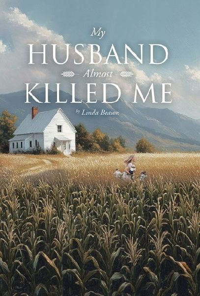 My Husband Almost Killed Me