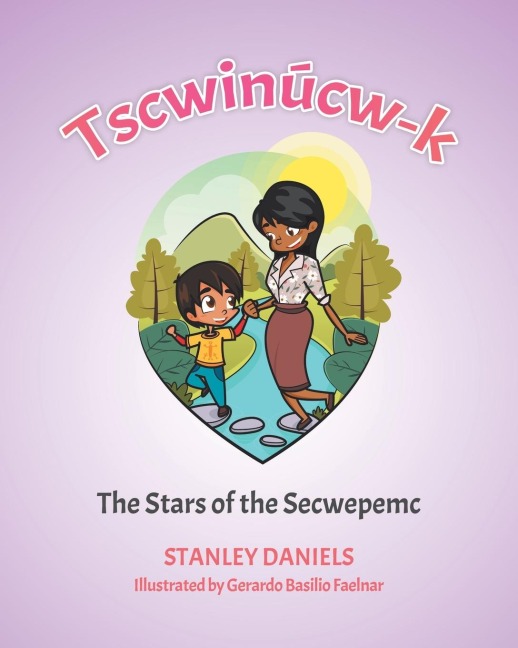 Tscwinúcw-k: The Stars of the Secwepemc