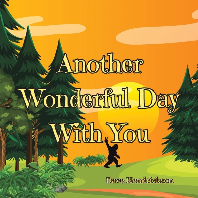 Another Wonderful Day With You