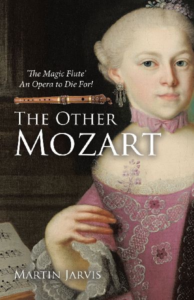 The Other Mozart: The Magic Flute - An Opera to Die For!