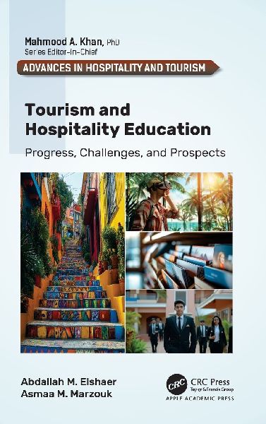 Tourism and Hospitality Education: Progress, Challenges, and Prospects