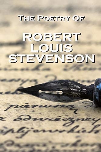 Robert Louis Stevenson, The Poetry Of