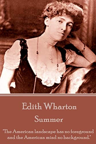 Edith Wharton - Summer