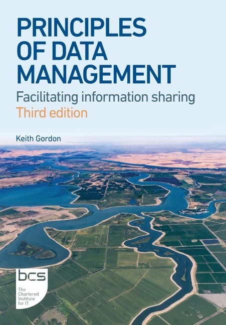 Principles of Data Management: Facilitating information sharing - Third edition