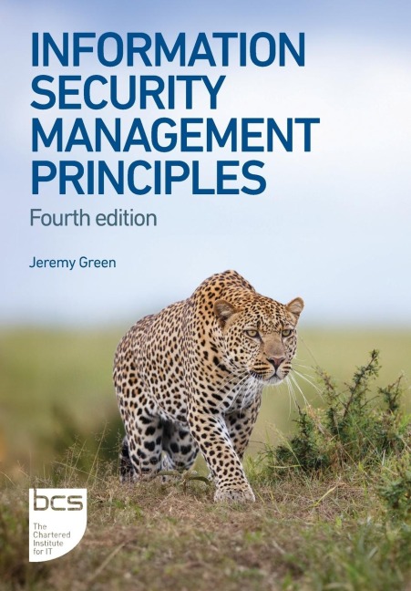 Information Security Management Principles: Fourth edition