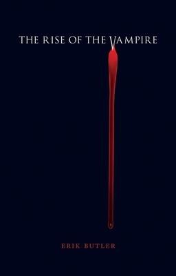 The Rise of the Vampire