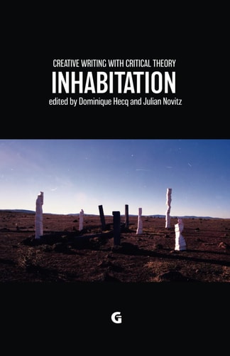 Creative Writing with Critical Theory Inhabitation