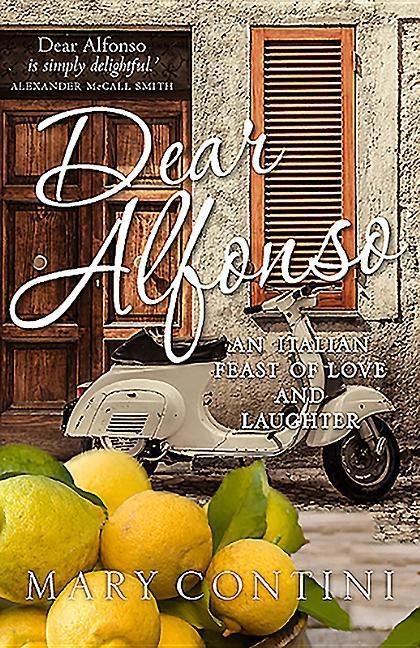 Dear Alfonso: An Italian Feast of Love and Laughter