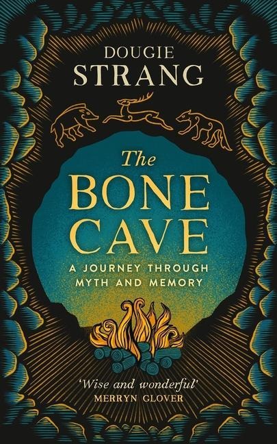 The Bone Cave: A Highland Journey through Myth and Memory