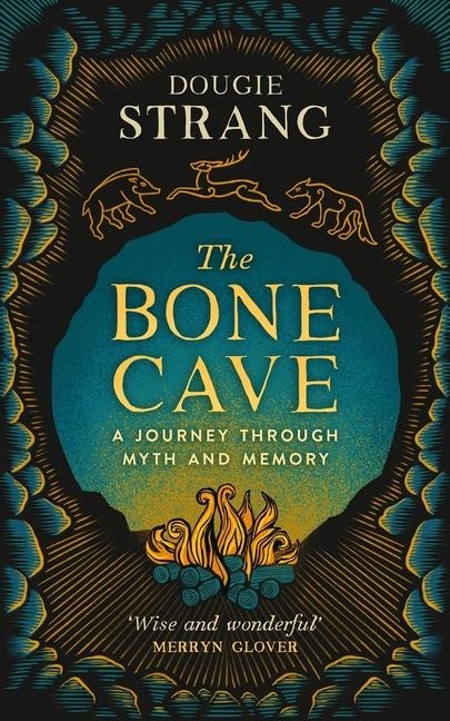 The Bone Cave: A Highland Journey through Myth and Memory