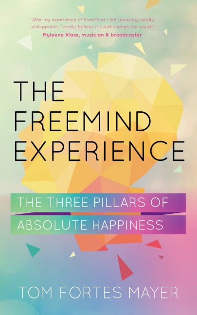 The Freemind Experience: Seeing Yourself as Perfect and Falling in Love with Life