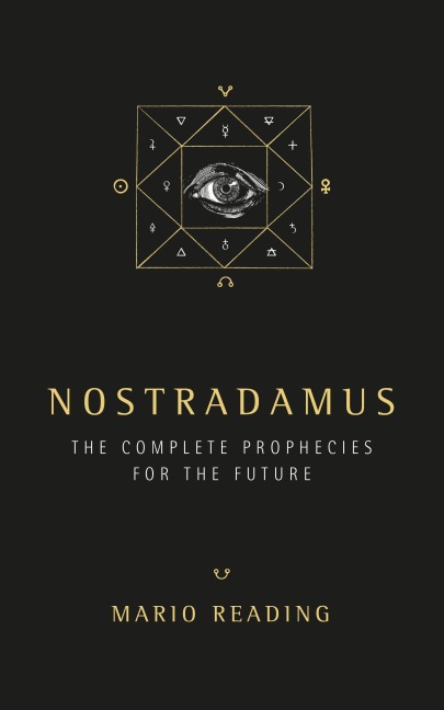 Nostradamus: The Complete Prophecies for The Future (Sunday Times No. 1 Bestseller)
