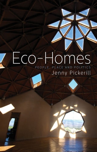 Eco-Homes People, Place and Politics