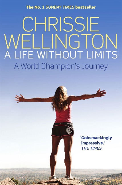 A Life Without Limits: A World Champions Journey
