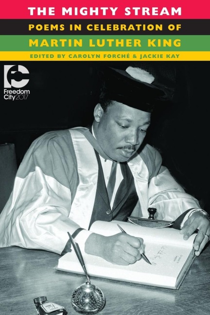 Mighty Stream: Poems in Celebration of Martin Luther King