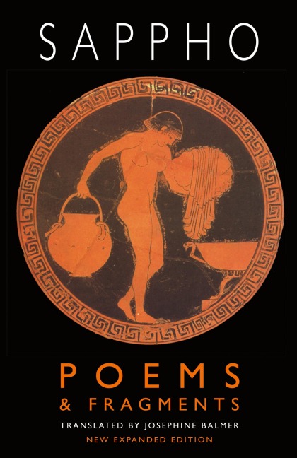 Poems & Fragments: Second, Expanded Edition
