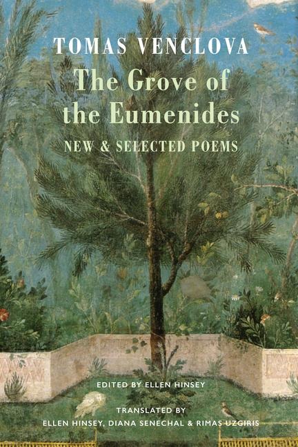 Grove of the Eumenides: New & Selected Poems