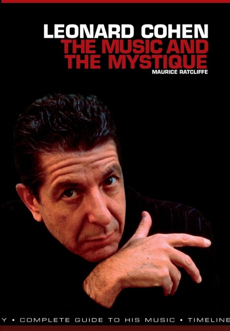 Leonard Cohen: The Music and the Mystique