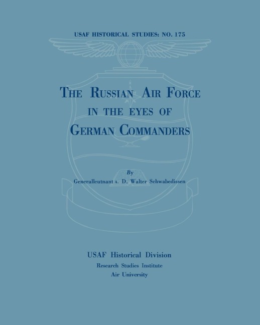 The Russian Air Force in the Eyes of German Commanders
