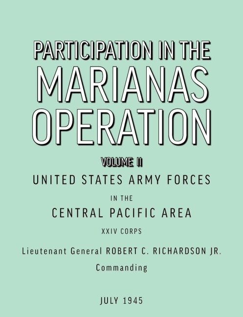 Participation in the Marianas Operation Volume II