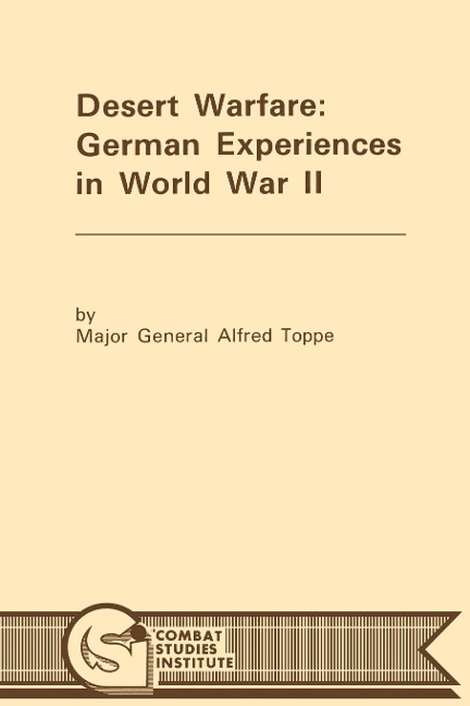 Desert Warfare: German Experiences in World War II