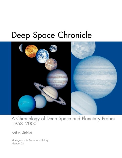 Deep Space Chronicle: A Chronology of Deep Space and Planetary Probes 1958-2000. Monograph in Aerospace History, No. 24, 2002 (NASA SP-2002-4524)