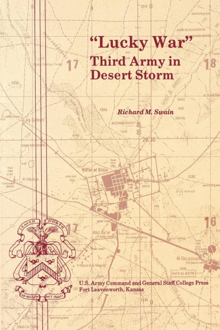 Lucky War: Third Army in Desert Storm