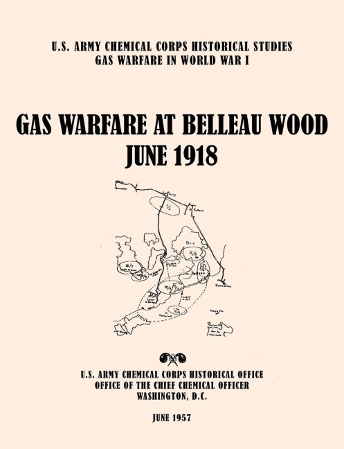 Gas Warfare at Belleau Wood, June 1918