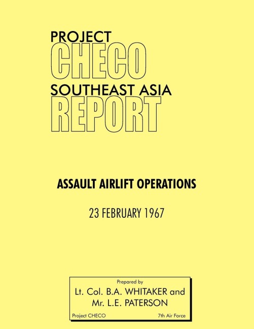 Project Checo Southeast Asia Study: Assault Airlift Operations