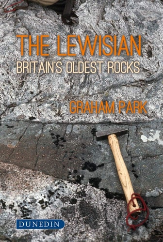 The Lewisian Britain's Oldest Rocks