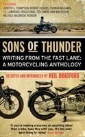 Sons of Thunder: Writing from the Fast Lane: A Motorcycling Anthology