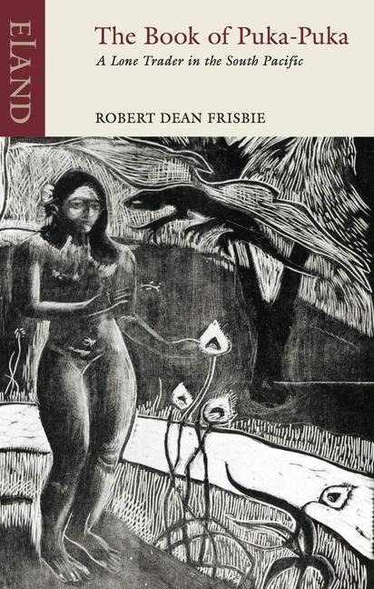 The Book of Puka Puka: A Lone Trader in the South Pacific