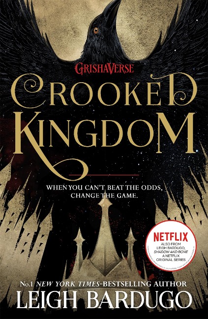 Crooked Kingdom: A Sequel to Six of Crows
