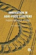 Innovation in Agri-Food Clusters: Theory and Case Studies