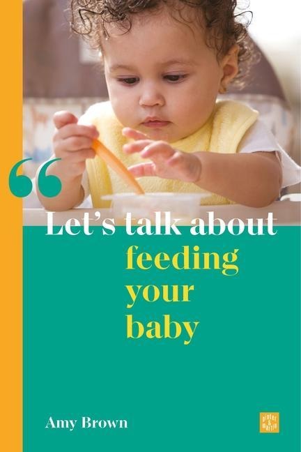 Let's Talk about Feeding Your Baby