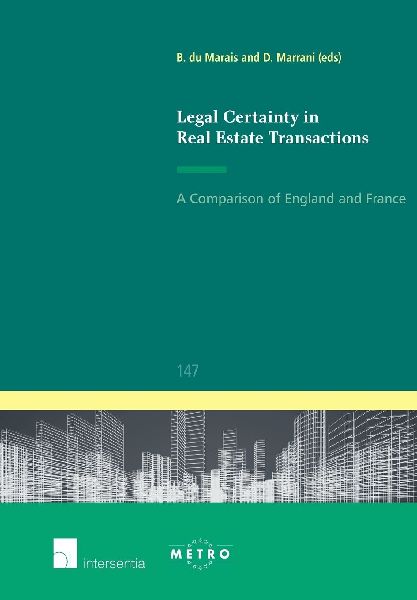 Legal Certainty in Real Estate Transactions: A Comparison of England and France