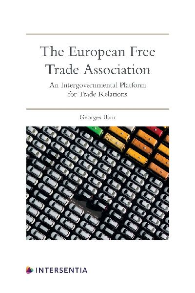 The European Free Trade Association: An Intergovernmental Platform for Trade Relations