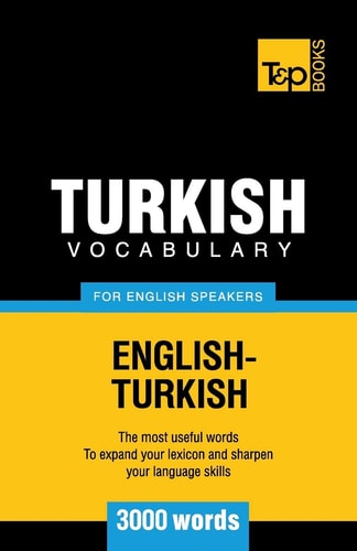 Turkish Vocabulary for English Speakers - 3000 Words