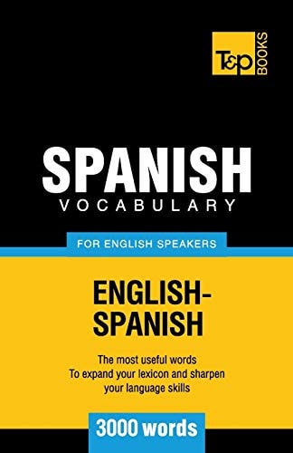 Spanish Vocabulary for English Speakers - 3000 Words
