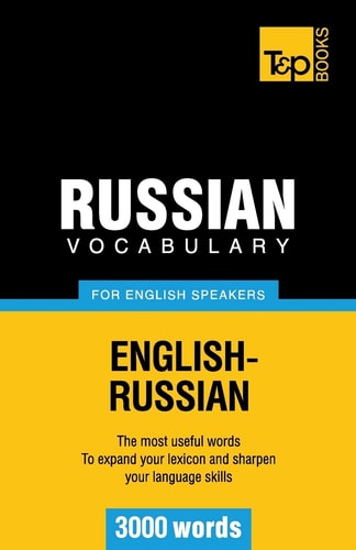 Russian Vocabulary for English Speakers - 3000 Words