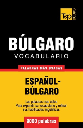 Vocabulario Español-Búlgaro - 9000 Palabras Más Usadas